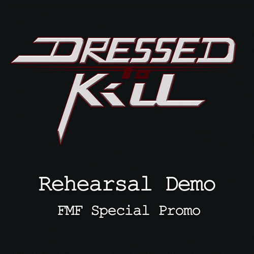 Dressed To Kill : Rehearsal Demo